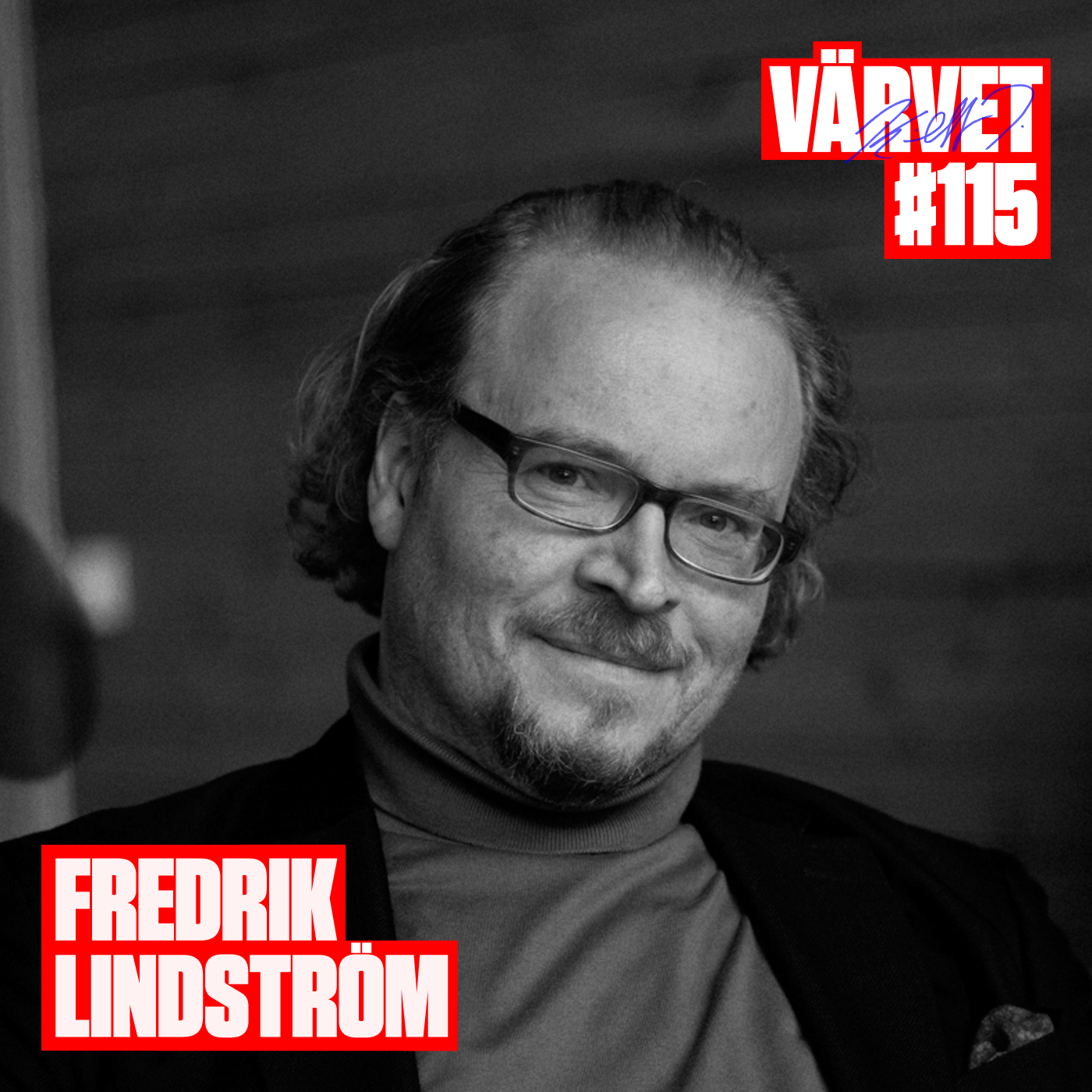 #115: <b>Fredrik Lindström</b> - VARVET-115-FREDRIK-LINDSTROM